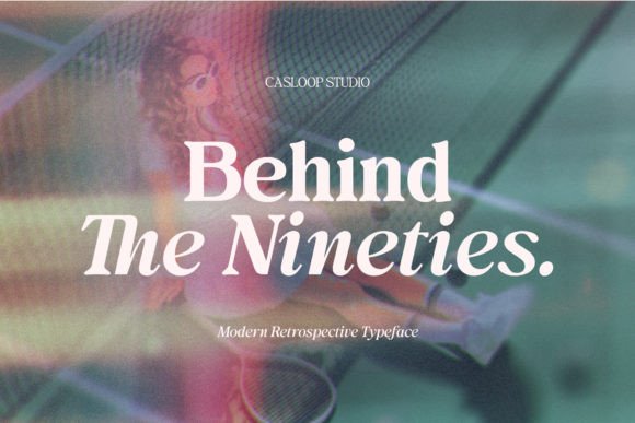 Behind the Nineties Font: A Timeless Choice for Modern Design