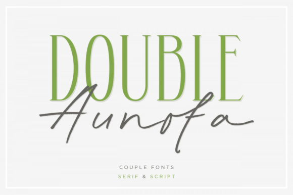 Double Aunofa: A Versatile Font Duo for Modern Design