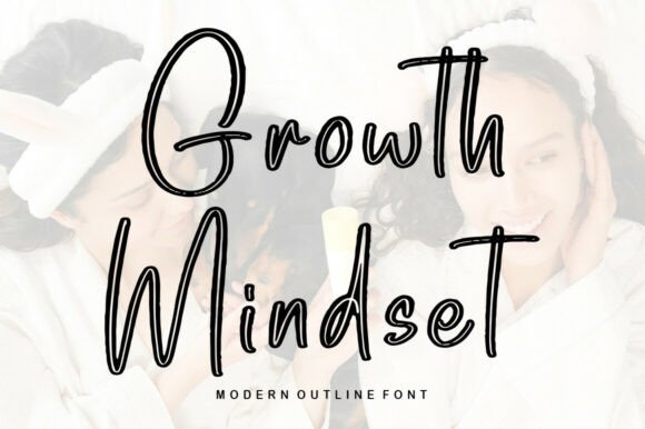Growth Mindset Font Overview
