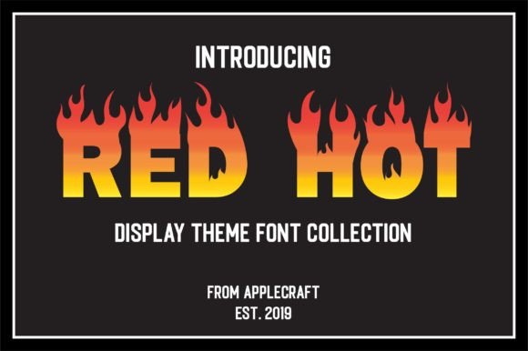 Red Hot: A Fiery Font for Creative Expression