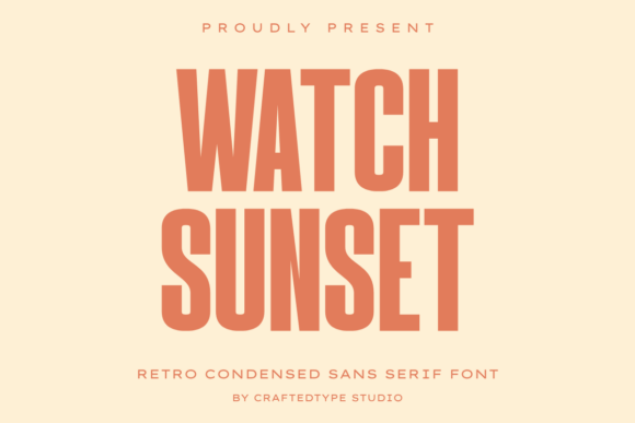 Watch Sunset Font: A Stylish Choice for Modern Design